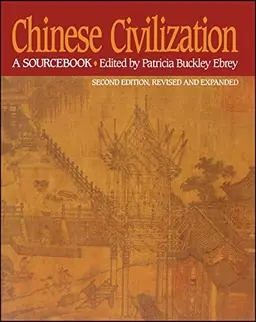 Chinese civilization : a sourcebook
